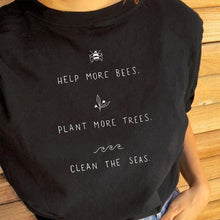 Load image into Gallery viewer, Help More Bees T Shirt Women Plant More Trees